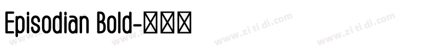 Episodian Bold字体转换